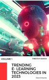Trending E-learning Technologies in 2023 (2023/1, #1) (eBook, ePUB)