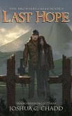 Last Hope (The Brother's Creed, #5) (eBook, ePUB)