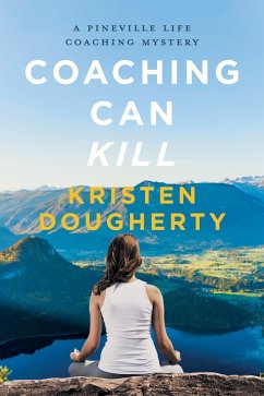 Coaching Can Kill (eBook, ePUB) - Dougherty, Kristen