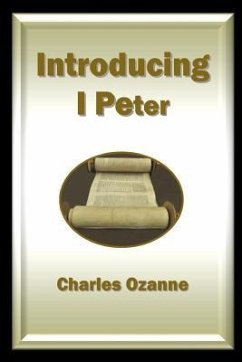 Introducing 1 Peter - Ozanne, Charles