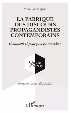 Cover La fabrique des discours propagandistes contemporains