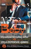 Not Your Baby ~ A BWWM Sweet & Steamy Romance