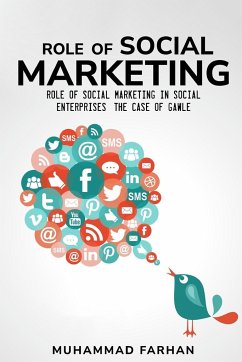 Role of Social Marketing in Social Enterprises: The Case of Gawle - Farhan, Muhammad