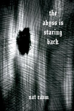 the abyss is staring back - Raum, Nat