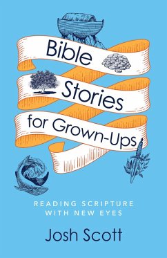 Bible Stories for Grown-Ups (eBook, ePUB)