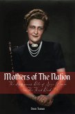 Mothers of The Nation The Ambiguous Role of Nazi Women in The Third Reich (eBook, ePUB)
