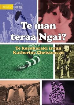 What Animal am I? - Te man teraa Ngai? (Te Kiribati) - Christensen, Katherine