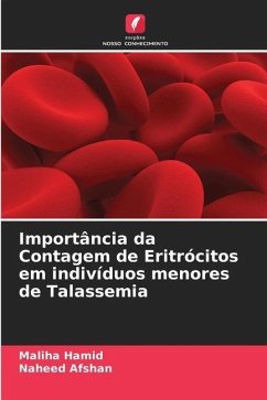 Importância da Contagem de Eritrócitos em indivíduos menores de Talassemia - Hamid, Maliha;Afshan, Naheed