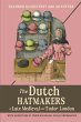 Dutch Hatmakers of Late Medieval and... - Bild 1