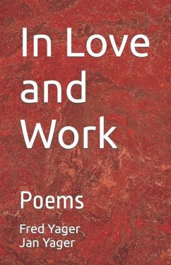 In Love and Work - Yager, Jan; Yager, Fred