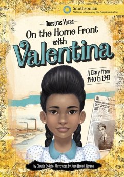 On the Home Front with Valentina: A Diary from 1940 to 1943 - Oviedo, Claudia