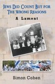 Jews Did Count But for the Wrong Reasons (eBook, ePUB)