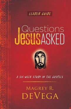 Questions Jesus Asked Leader Guide (eBook, ePUB)