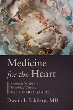 Medicine for the Heart - Eckberg, Dwain L
