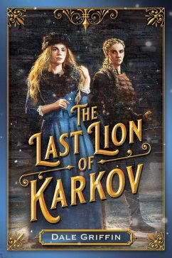 The Last Lion of Karkov - Griffin, Dale