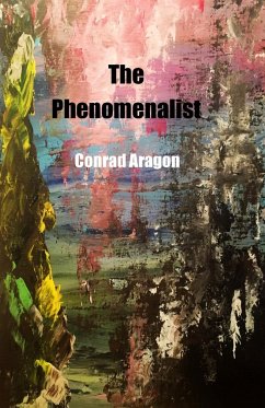 The Phenomenalist - Aragon, Conrad