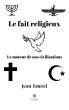 Le fait religieux - Bild 1