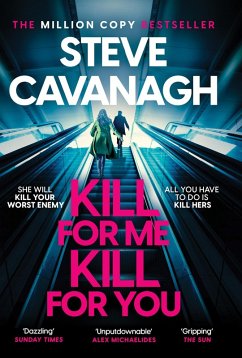Kill For Me Kill For You (eBook, ePUB) - Cavanagh, Steve