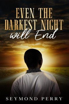 Cover Even the Darkest Night Will End (eBook, ePUB)