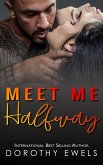 Meet Me Halfway (eBook, ePUB)