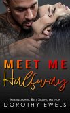 Meet Me Halfway (eBook, ePUB) Meet Me Halfway (eBook, ePUB)
