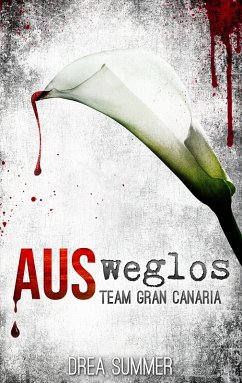 AUSweglos (eBook, ePUB) - Summer, Drea