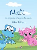 Mati, un pequeño dragoncito azul (eBook, ePUB)