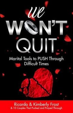 We Won't Quit (eBook, ePUB) - Frost, Ricardo; Frost, Kimberly