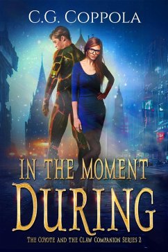 In The Moment During (The Coyote And The Claw Companion Series) (eBook, ePUB) - Coppola, C. G.