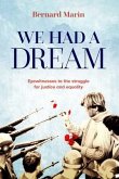 We Had a Dream (eBook, ePUB)
