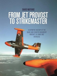 From Jet Provost to Strikemaster - Watkins, David