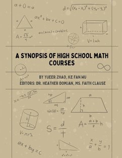 A Synopsis of High School Math Courses - Zhao, Yueer; Wu, Ke Fan
