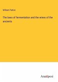 The laws of fermentation and the wines of the ancients