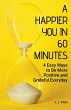 A Happier You In 60 Minutes - Bild 1
