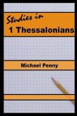 Studies in 1 Thessalonians
