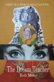 The Dream Teacher (eBook, ePUB) The Dream Teacher (eBook, ePUB)