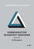 Kommunikation im Kontext verstehen (eBook, PDF)