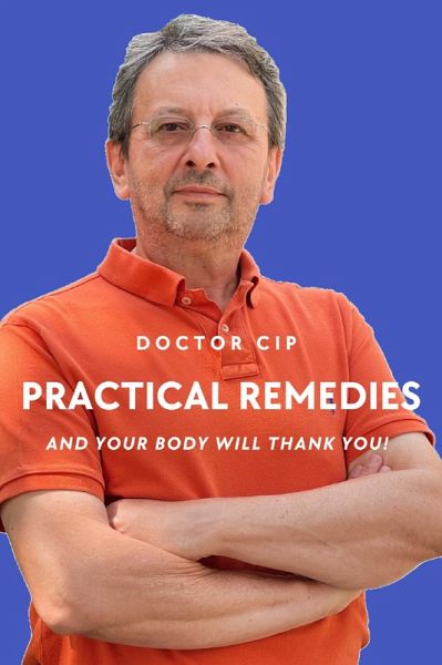 Practical Remedies with Doctor Cip (eBook, ePUB) Practical Remedies with Doctor Cip (eBook, ePUB)