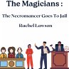 The Necromancer Goes To Jail (The... - Bild 1