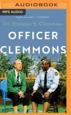 Officer Clemmons: A Memoir - Clemmons, François S.