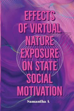 Cover Effects of Virtual Nature Exposure on State Social Motivation