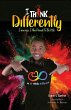 I Think Differently I am me, I Am Proud... - Bild 1
