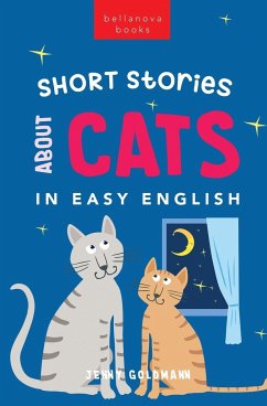 Short Stories About Cats in Easy English - Goldmann, Jenny