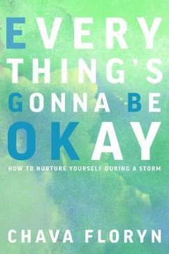 Cover Everything's Going To Be Okay (eBook, ePUB)
