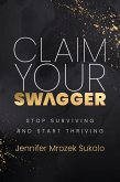 Claim Your SWAGGER (eBook, ePUB)