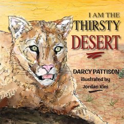 I Am the Thirsty Desert (eBook, ePUB) - Pattison, Darcy