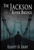 The Jackson River Bridge (eBook, ePUB)