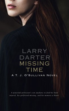 Missing Time (T. J. O'Sullivan Series, #5) (eBook, ePUB) - Darter, Larry
