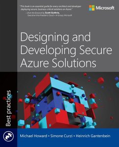 Designing and Developing Secure Azure Solutions (eBook, PDF) - Howard, Michael; Curzi, Simone; Gantenbein, Heinrich