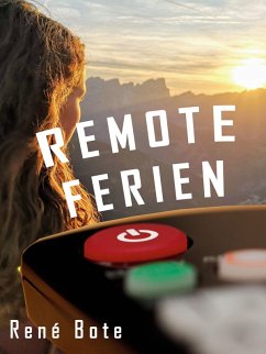 Remote Ferien (eBook, ePUB)